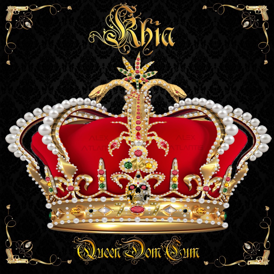 Khia - QueenDom Cum